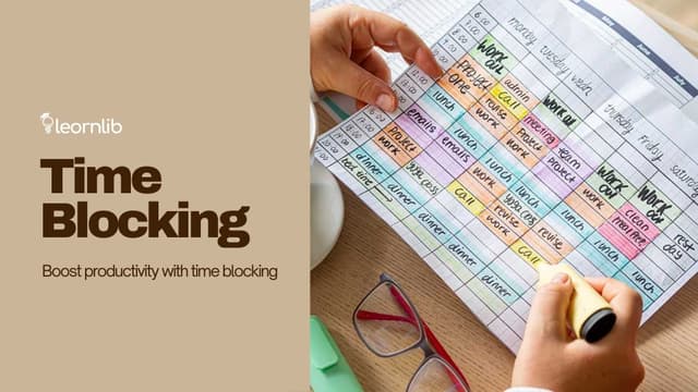 Mastering Time Blocking: The Ultimate Guide to Taking Control of Your Day