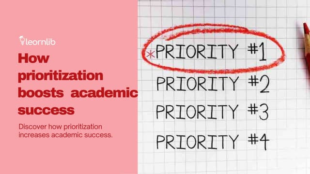 How Prioritization Boosts Academic Success