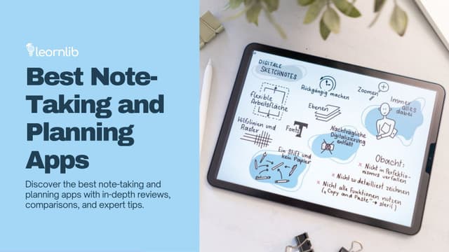 The Ultimate Guide to Note-Taking and Planning Apps